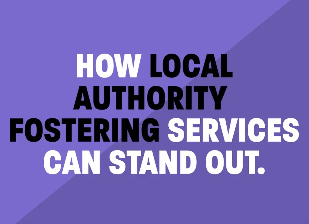 How-local-authority-fostering-services-can-stand-out